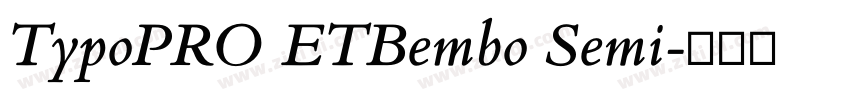 TypoPRO ETBembo Semi字体转换